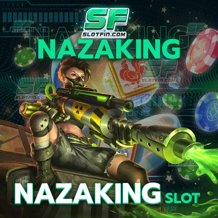 nazaking slot ขอมอบเกมเดิมพันออนไลน์ทุกเกมและพร้อมที่จะแก้ไขในทุกปัญหาให้กับนักลงทุน